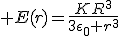 3$ E(r)=\frac{KR^3}{3\epsilon_0 r^3}