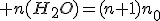 3$ n(H_2O)=(n+1)n_0