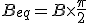 3$B_{eq} = B \times \frac{\pi}{2}