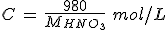 3$C\,=\,\frac{980}{M_{HNO_3}}\,\,mol/L