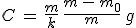 3$C\,=\,\frac{m}{k}\,\frac{m\,-\,m_0}{m}\,g
