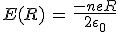 3$E(R)\,=\,\frac{-neR}{2\epsilon_0}