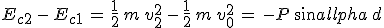 3$E_{c2}\,-\,E_{c1}\,=\,\frac{1}{2}\,m\,v_2^2\,-\,\frac{1}{2}\,m\,v_0^2\,=\,-P\,sin\alpha\,d