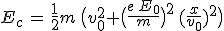 3$E_c\,=\,\frac{1}{2}m\,\big(v_0^2+\big(\frac{e\,E_0}{m}\big)^2\,(\frac{x}{v_0})^2\big)