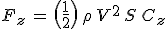 3$F_z\,=\,\(\frac12\)\,\rho\,V^2\,S\,C_z