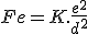 3$Fe = K.\frac{e^2}{d^2}