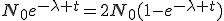 3$N_0e^{-\lambda t}=2N_0(1-e^{-\lambda t})