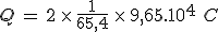 3$Q\,=\,2\,\times\,\frac{1}{65,4}\,\times\,9,65.10^4\,\,C