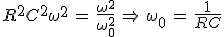 3$R^2C^2\omega^2\,=\,\frac{\omega^2}{\omega_0^2}\,\Rightarrow\,\omega_0\,=\,\frac{1}{RC}