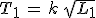 3$T_1\,=\,k\,\sqrt{L_1}