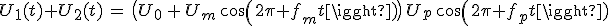 3$U_1(t) U_2(t)\,=\,\big(U_0\,+\,U_m\,cos(2\pi f_mt)\big)\,U_p\,cos(2\pi f_pt)