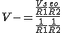 3$V- = \frac{\frac{Vs}{R1} + \frac{eo}{R2}}{\frac{1}{R1}+\frac{1}{R2}}