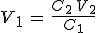 3$V_1\,=\,\frac{C_2\,V_2}{C_1}