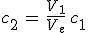 3$c_2\,=\,\frac{V_1}{V_e}\,c_1