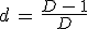 3$d\,=\,\frac{D\,-\,1}{D}