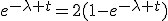 3$e^{-\lambda t}=2(1-e^{-\lambda t})