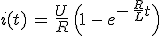 3$i(t)\,=\,\frac{U}{R}\,\Big(1\,-\,e^{-\,\frac{R}{L}t}\Big)