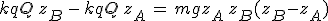 3$kqQ\,z_B\,-\,kqQ\,z_A\,=\,mgz_A\,z_B(z_B-z_A)