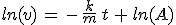 3$ln(v)\,=\,-\,\frac{k}{m}\,t\,+\,ln(A)