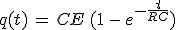 3$q(t)\,=\,CE\,(1\,-\,e^{-\frac{t}{RC}})