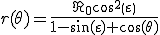 3$r(\theta)=\fr{\R_0\cos^2\(\varepsilon\)}{1-\sin(\varepsilon) \cos(\theta)}