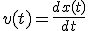 3$v(t)=\frac{dx(t)}{dt}