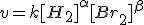 3$v=k[H_2]^{\alpha}[Br_2]^{\beta