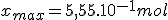 3$x_{max}=5,55.10^{-1}mol