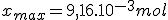 3$x_{max}=9,16.10^{-3}mol