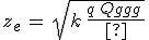 3$z_e\,=\,sqrt{k\,\frac{q\,Q}{mg}\,}