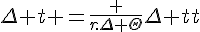 4$\Delta t =\frac {r.\Delta \Theta}{\Delta t}