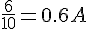 4$\frac{6}{10} = 0.6A