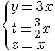 4$\left{y=3x\\t=\frac{3}{2}x\\z=x