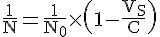 4$\rm\fr{1}{N}=\fr{1}{N_0}\times\(1-\fr{V_S}{C}\)