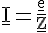 4$\rm\underline{I}={4$\fr{\underline{e}}{\underline{Z}