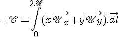 4$\scr {C}=\int_0^{2R}(x\vec{U_x}+y\vec{U_y}).\vec{dl}