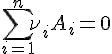 4$\sum_{i=1}^n\nu_{i}A_i=0