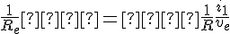 4$ \frac{1}{R_e}  =  \frac{1}{R} + \frac{i_1}{v_e} 