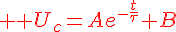 4$ \red U_c=Ae^{-\frac{t}{\tau}}+B