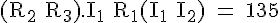 4$ \rm (R_2+R_3).I_1+R_1(I_1+I_2) = 135