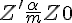 4$ Z^' + \frac{\alpha}{m}Z = 0