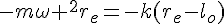 4$-m\omega ^2r_e=-k(r_e-l_o)