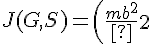 4$J(G,S)=\(\array{\\\frac{mb^2}{12}&0&0\\0&\frac{ma^2}{12}&0\\0&0&\frac{a^2+b^2}{12}}\) 