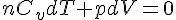 4$nC_vdT+pdV=0