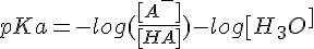 4$pKa = -log(\frac{[A^-]}{[HA]})-log[H_3O^+]