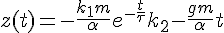 4$z(t) = -\frac{k_1m}{\alpha}e^{-\frac{t}{\tau}} +k_2 - \frac{gm}{\alpha}t