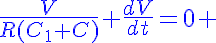 5$\blue\frac{V}{R(C_1+C)}+\frac{dV}{dt}=0 