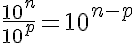 5$\frac{10^n}{10^p}=10^{n-p}