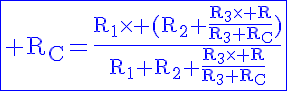 5$\rm\blue\fbox{%20R_C=\frac{R_1\times%20(R_2+\frac{R_3\times%20R}{R_3+R_C})}{R_1+R_2+\frac{R_3\times%20R}{R_3+R_C}}}