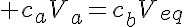 5$ c_aV_a=c_bV_{eq}